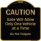 Signmission Designer Series-Caution Gate Will Allow One Vehicle Time Do Not Tail, 18" x 18", BG-1818-9861 A-DES-BG-1818-9861 - alternate 1